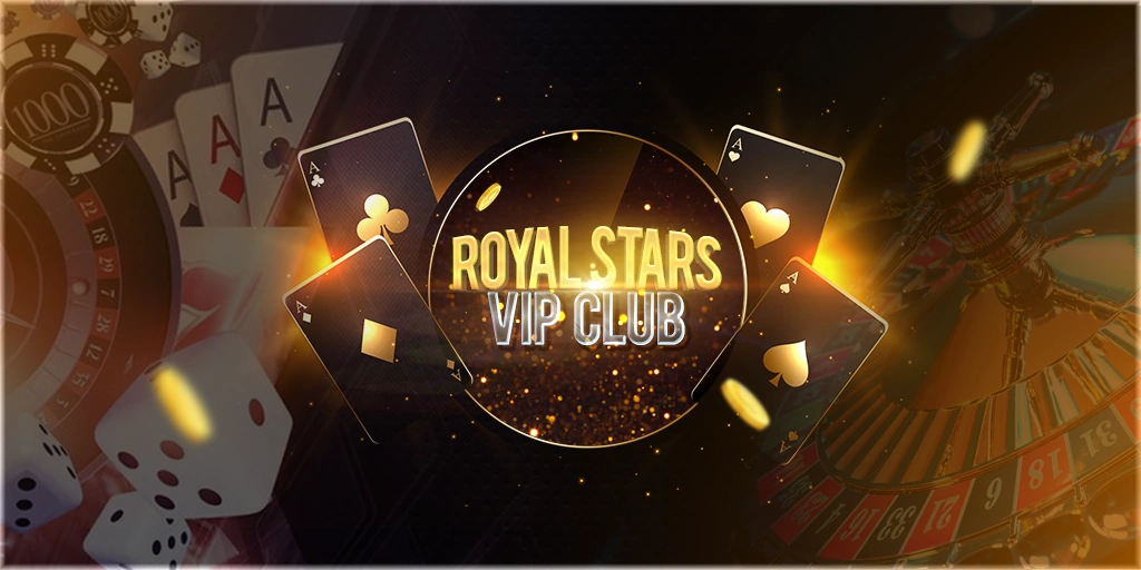 Best VIP Program Online | Royal Stars Casino