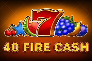 40 Fire Cash